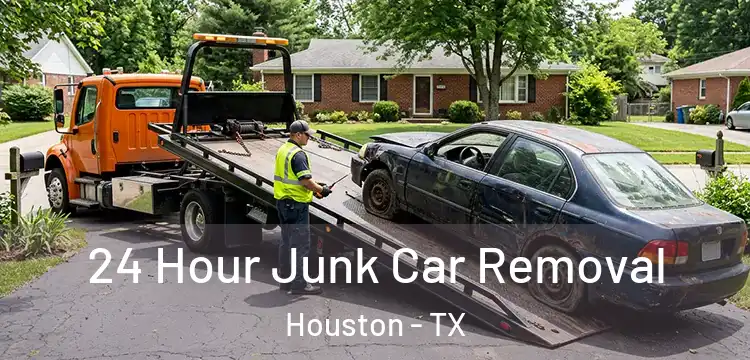  24 Hour Junk Car Removal Houston - TX