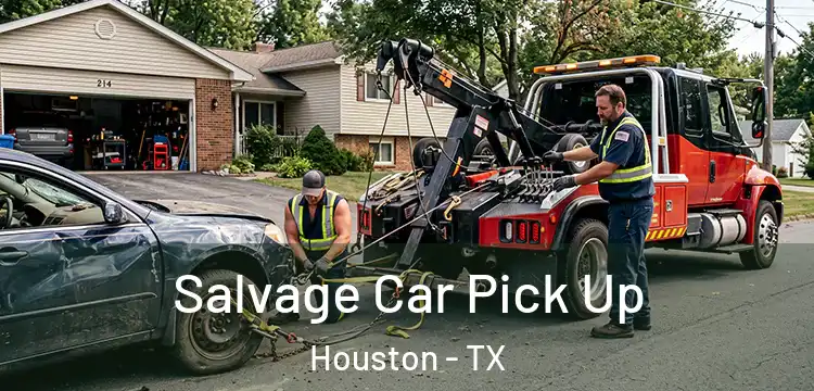  Salvage Car Pick Up Houston - TX